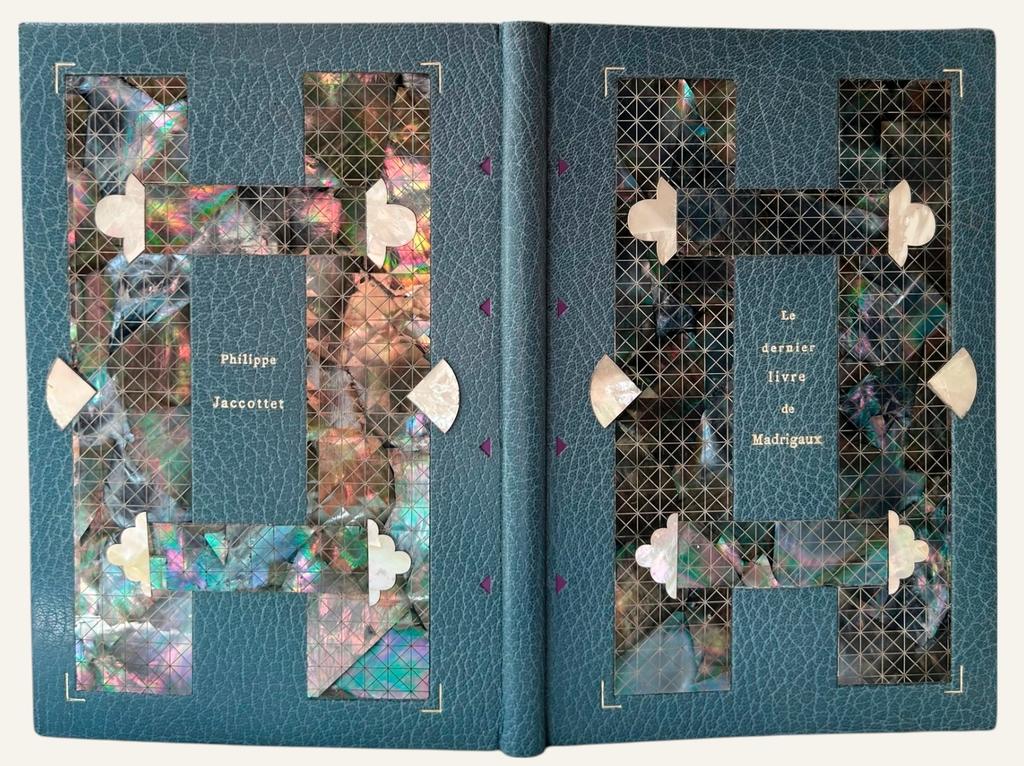 Philippe Jaccottet, Le Dernier Livre de Madrigaux. Reliure de Florent Rousseau, 2022.