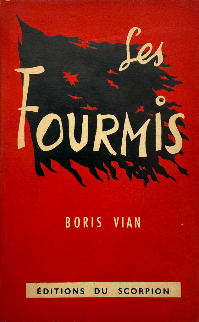 Ensemble de cinq volumes d’œuvres de Boris Vian, éditions originales : Vercoquin et le plancton (1946), L'Automne à Pékin (1947), Les Fourmis (1949), L’Équarrissage pour tous (1950), L’Herbe rouge (1950), estimé entre 1 000 et 1 200 € (lot 208). Adjugé : 1 500 €. Vente Alde du 26 mars 2025. Expert : Jean Lequoy. 